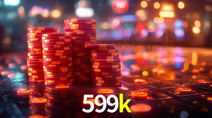 Sinta a adrenalina dos jogos de cassino com 599k